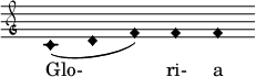  \relative c' { \clef "petrucci-g" \override Staff.TimeSignature #'stencil = ##f \set Score.timing = ##f \override Voice.NoteHead #'style = #'harmonic-black c1 (d1 f1) f1 f1 } \addlyrics { Glo- ri- a } 